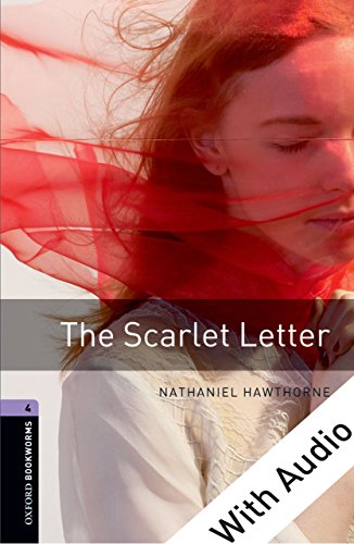 Book The Scarlet Letter - With Audio Level 4 Oxford Bookworms Library: Level 4: 1400-Word Vocabulary free