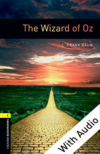 Book The Wizard of Oz - With Audio Level 1 Oxford Bookworms Library free
