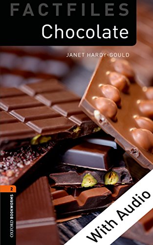 Book Chocolate - With Audio Level 2 Factfiles Oxford Bookworms Library free