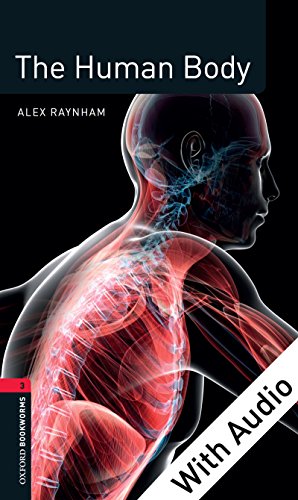 Book The Human Body - With Audio Level 3 Factfiles Oxford Bookworms Library free