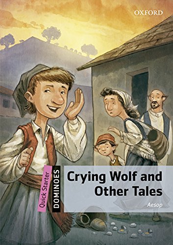 Book Dominoes Quick Starter. Crying Wolf and Other Tales MP3 Pack (Spanish Edition) free