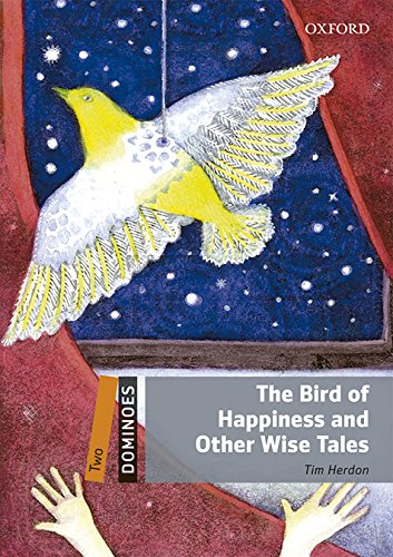Book Dominoes: Two: The Bird Of Happiness And Other Wise Tales Audio Pack free