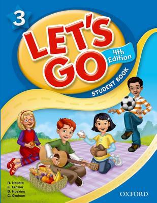 Book Let's Go 3 Student Book: Language Level: Beginning to High Intermediate. Interest Level: Grades K-6. Approx. Reading Level: K-4 (Let's Go (Oxford)) free