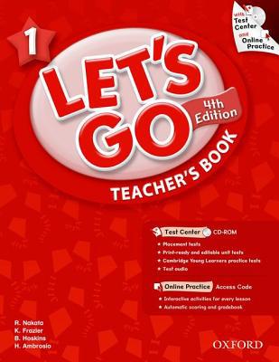 Book Let's Go 1 Teacher's Book with Test Center CD-ROM: Language Level: Beginning to High Intermediate. Interest Level: Grades K-6. Approx. Reading Level: K-4 (Let's Go (Oxford)) free