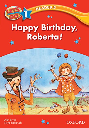 Book Happy Birthday, Roberta! (Let's Go 3rd ed. Level 1 Reader 5) (Let's Go 3rd edition) free