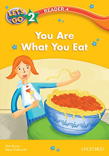Book You Are What You Eat (Let's Go 3rd ed. Level 2 Reader 4) (Let's Go 3rd edition) free