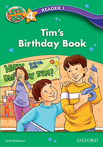 Book Tim's Birthday Book (Let's Go 3rd ed. Level 4 Reader 1) (Let's Go 3rd edition) free