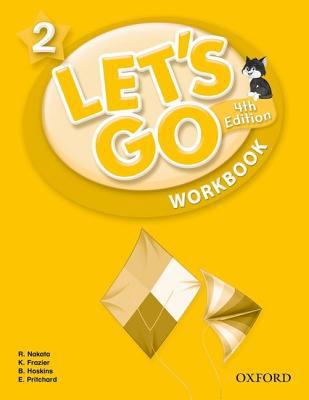 Book Let's Go 2 Workbook: Language Level: Beginning to High Intermediate. Interest Level: Grades K-6. Approx. Reading Level: K-4 (Let's Go (Oxford)) free