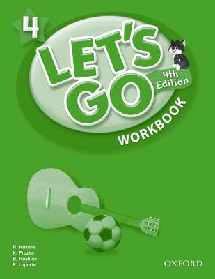 Book Let's Go 4 Workbook: Language Level: Beginning To High Intermediate.  Interest Level: Grades K-6.  Approx. Reading Level: K-4 (let's Go (oxford)) free