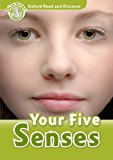 Book Read and Discover: Level 3: 600-Word Vocabulary Your Five Senses (Discover! - Oxford Read and Discover) free