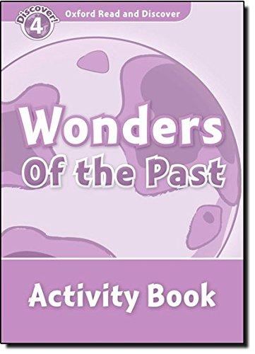 Book Oxford Read and Discover: Level 4: 750-Word Vocabulary Wonders of the Past Activity Book free