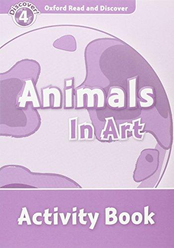 Book Oxford Read And Discover: Level 4: Animals In Art Activity Book Format: Paperback free