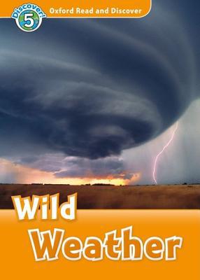 Book Oxford Read and Discover: Level 5: 900-Word Vocabulary Wild Weather free