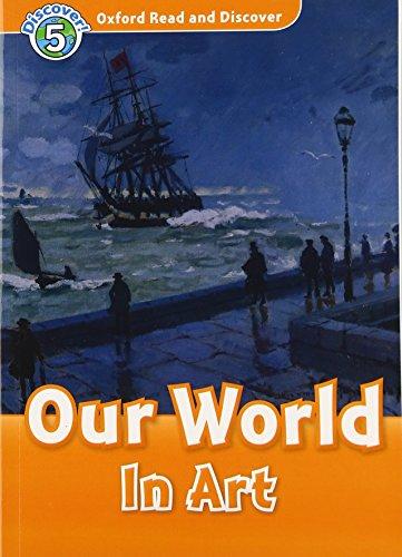 Book Oxford Read and Discover: Level 5: Our World in Art free