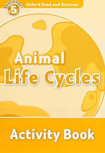Book Oxford Read And Discover: Level 5: Animal Life Cycles Activity Book free