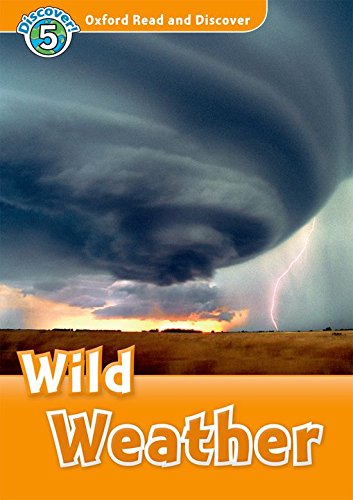 Book Oxford Read and Discover: Level 5: 900-Word Vocabulary Wild Weather Audio CD Pack free