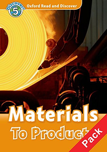 Book Oxford Read and Discover 5. Materials to Products Audio CD Pack (Spanish Edition) free