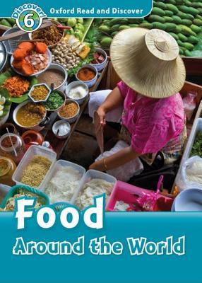 Book Oxford Read and Discover: Level 6: 1,050-Word Vocabulary Food Around the World free