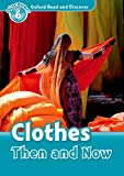 Book Oxford Read and Discover: Level 6: 1,050-Word Vocabulary Clothes Then and Now free