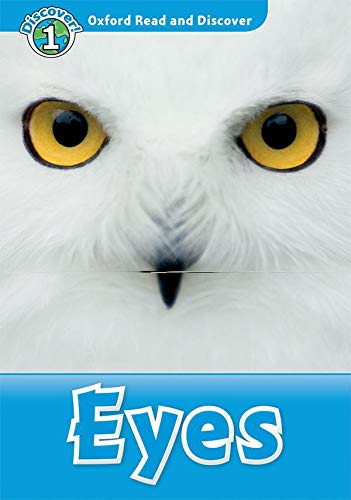 Book Eyes (Oxford Read and Discover, Level 1) free