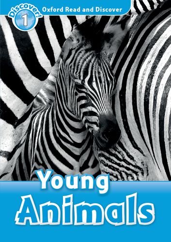 Book Oxford Read and Discover: Level 1: Young Animals free