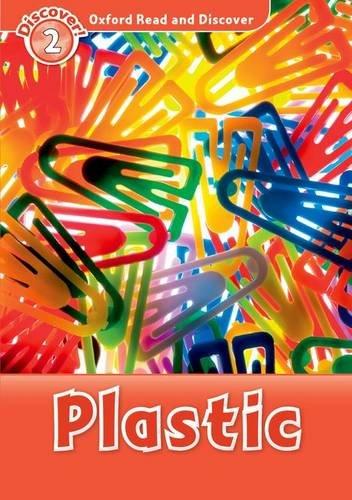 Book Plastic (Oxford Read and Discover, Level 2) free
