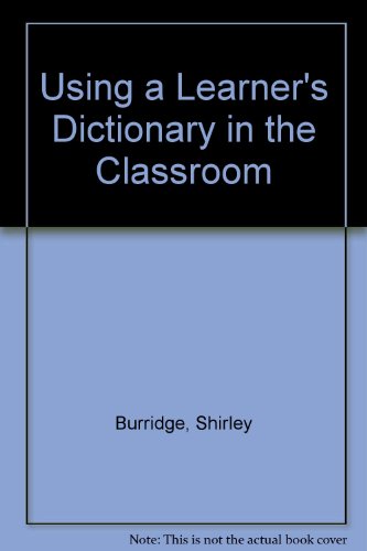 Book Using A Learner's Dictionary In The Classroom free