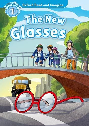 Book Oxford Read and Imagine: Level 1:: The New Glasses free