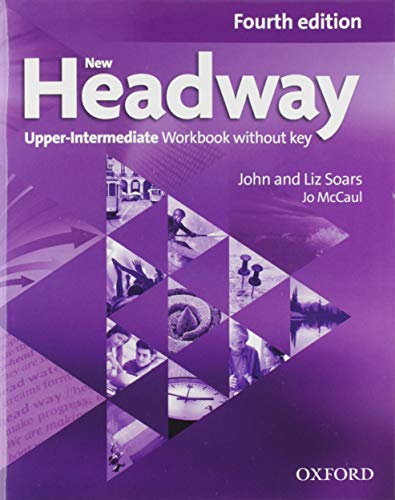 Book NEW HEADWAY, 4TH EDITION UPPER-INTERMEDIATE: WORKBOOK WITHOUT KEY 2019 EDITION free
