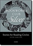 Book Oxford Bookworms Club Stories for Reading Circles. Silver (Stages 2 and 3) (Spanish Edition) free