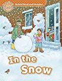 Book Oxford Read and Imagine Beginner. in the Snow (Spanish Edition) free