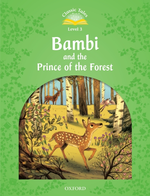 Book Bambi and the Prince of the Forest (Classic Tales Level 3) free
