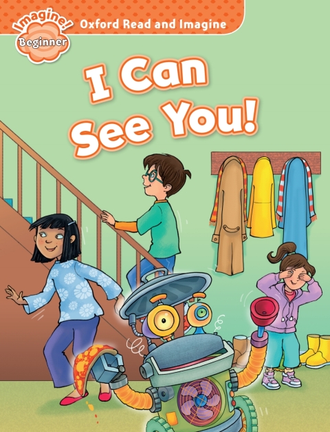 Book I Can See You! (Oxford Read and Imagine Beginner) free