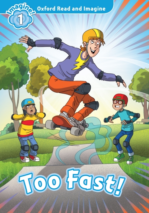 Book Too Fast! (Oxford Read and Imagine Level 1) free