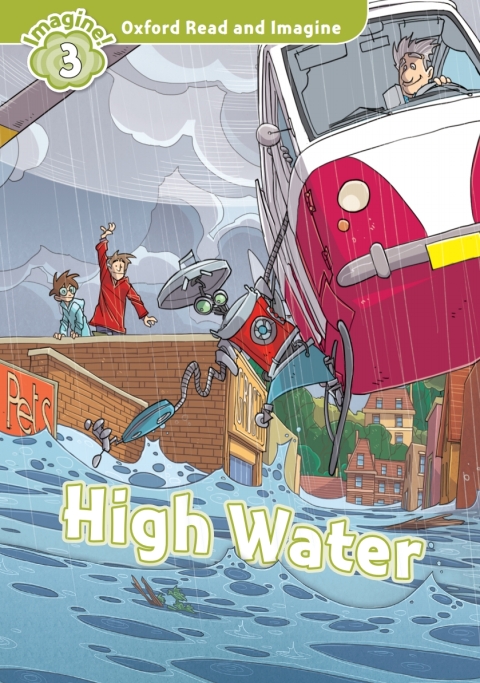 Book High Water (Oxford Read and Imagine Level 3) free