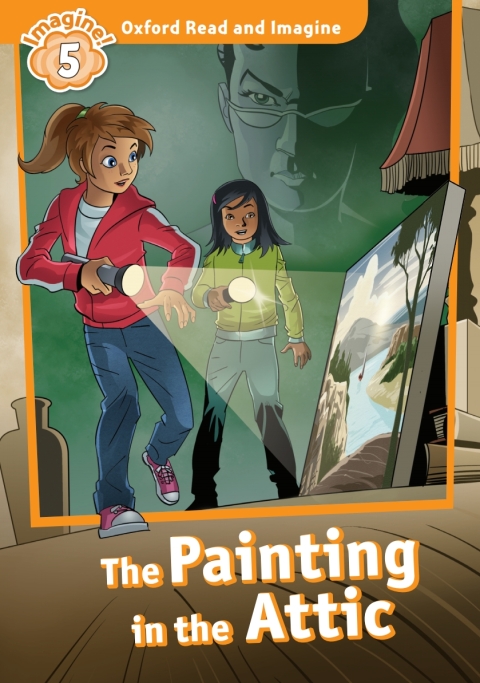 Book The Painting in the Attic (Oxford Read and Imagine Level 5) free