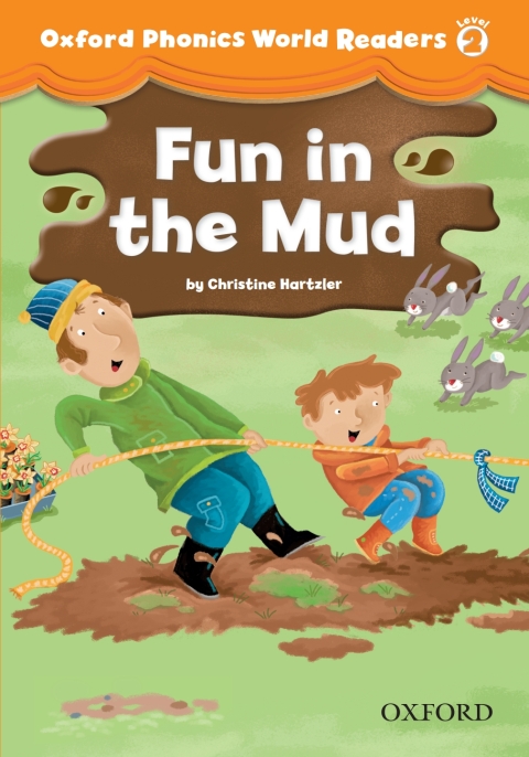 Book Fun in the Mud (Oxford Phonics World Readers Level 2) free
