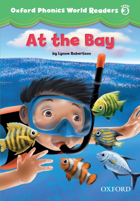 Book At the Bay (Oxford Phonics World Readers Level 3) free