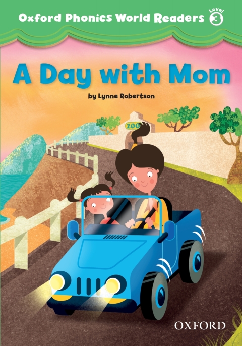 Book A Day with Mom (Oxford Phonics World Readers Level 3) free