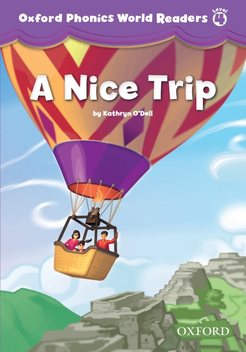 Book A Nice Trip (Oxford Phonics World Readers Level 4) free