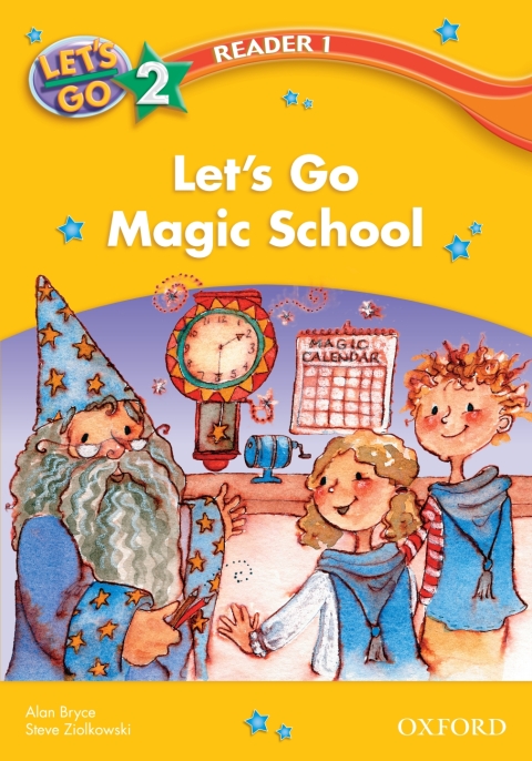 Book Let's Go Magic School (Let's Go 3rd ed. Level 2 Reader 1) (Let's Go 3rd edition) free