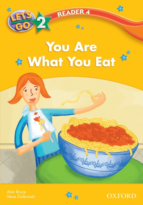 Book You Are What You Eat (Let's Go 3rd ed. Level 2 Reader 4) (Let's Go 3rd edition) free