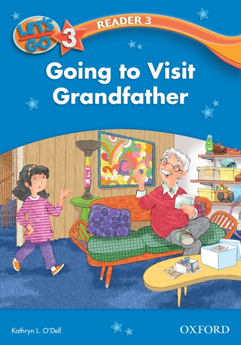 Book Going to Visit Grandfather (Let's Go 3rd ed. Level 3 Reader 3) (Let's Go 3rd edition) free
