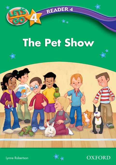 Book The Pet Show (Let's Go 3rd ed. Level 4 Reader 4) free