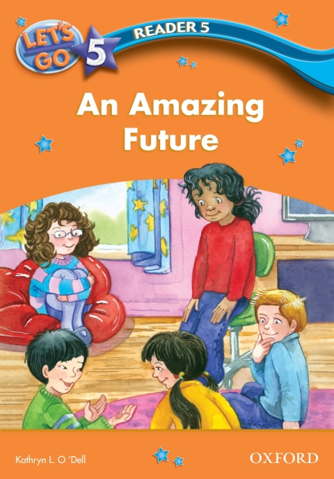 Book An Amazing Future (Let's Go 3rd ed. Level 5 Reader 5) free