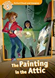 Book Oxford Read and Imagine: Level 5: The Painting in the Attic free