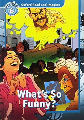 Book Oxford Read and Imagine 6. What's So Funny Audio Pack (Spanish Edition) free