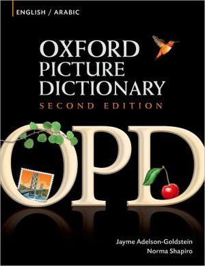Book Oxford Picture Dictionary English-Arabic: Bilingual Dictionary for Arabic-speaking teenage and adult students of English (Oxford Picture Dictionary 2E) free