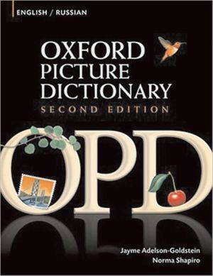 Book Oxford Picture Dictionary English-Russian: Bilingual Dictionary for Russian speaking teenage and adult students of English (Oxford Picture Dictionary 2E) free