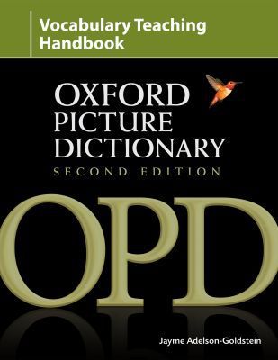 Book Oxford Picture Dictionary Vocabulary Teaching Handbook: Reviews research into strategies for effective vocabulary teaching and explains how to apply these using the OPD. (Oxford Picture Dictionary 2E) free
